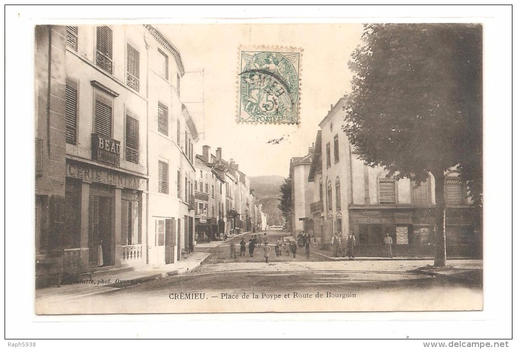 CREMIEU  ( Isere   )    Place De La Poype Et Route De Bourgoin - Autres & Non Classés