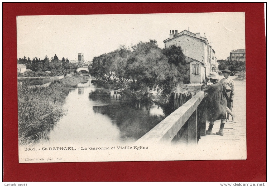 VAR 83 SAINT RAPHAEL LA GARONNE ET VIEILLE EGLISE - Saint-Raphaël