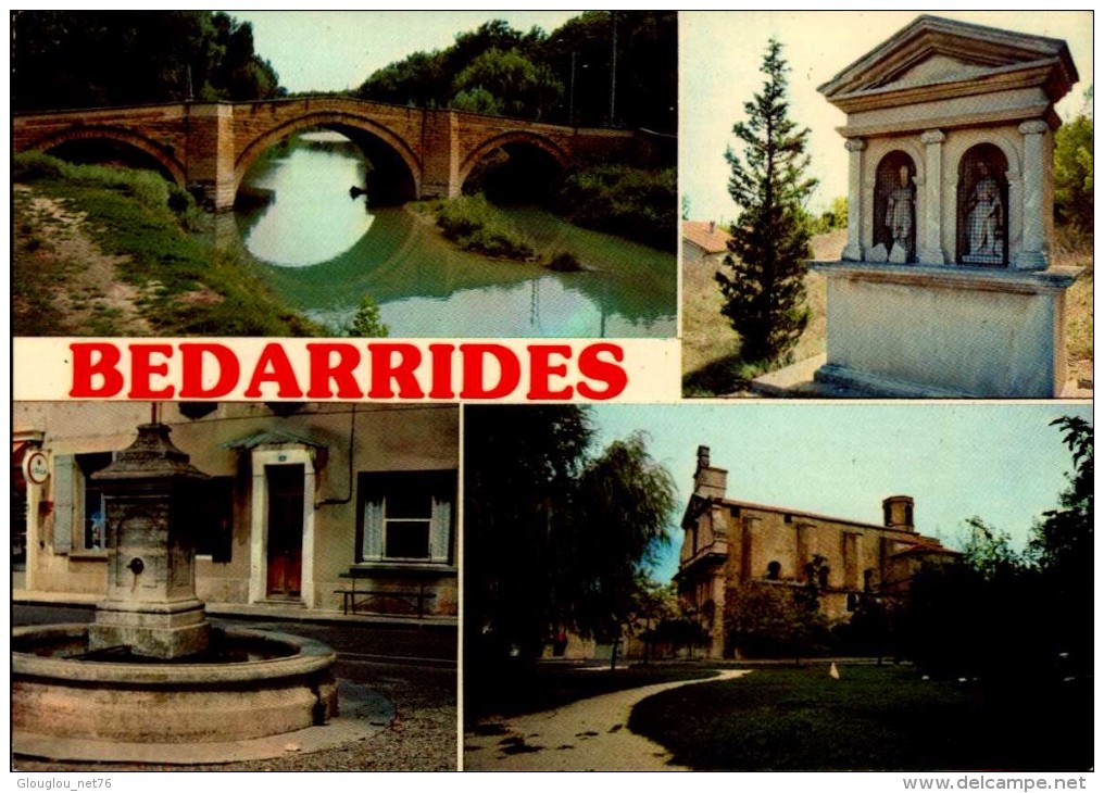 84-BEDARRIDES...4 VUES...CPM - Bedarrides