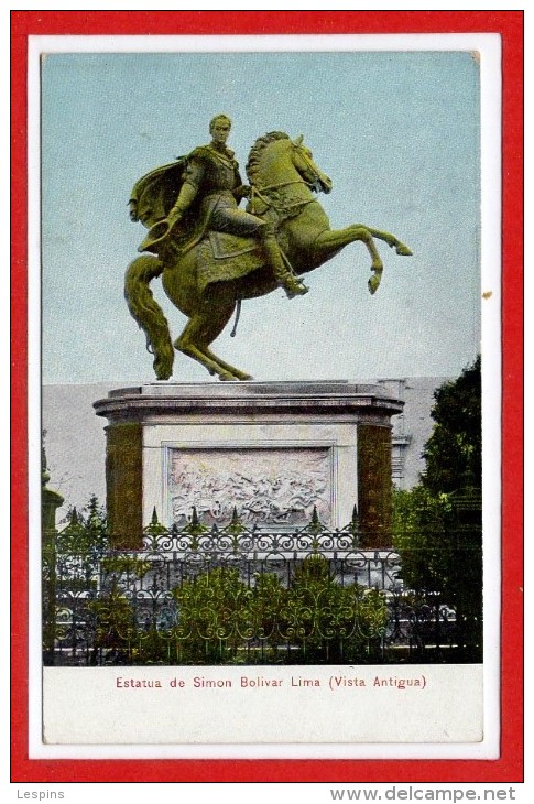 Amérique - PEROU  -- Estatua De Simon Bolivar - Perú