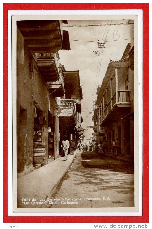 AMERIQUE - COLOMBIE -- CARTAGENA --  Calle De Las Carretas - Colombia