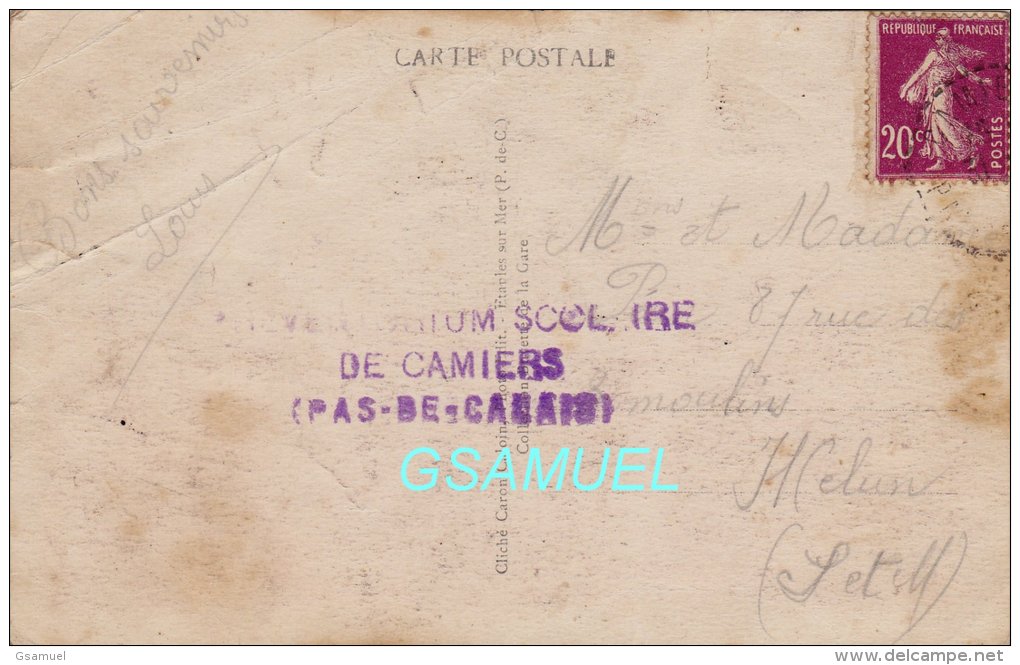 62 &ndash; CAMIERS &ndash; Le Préventorium. - Cachet - (voir Scan). - Other & Unclassified