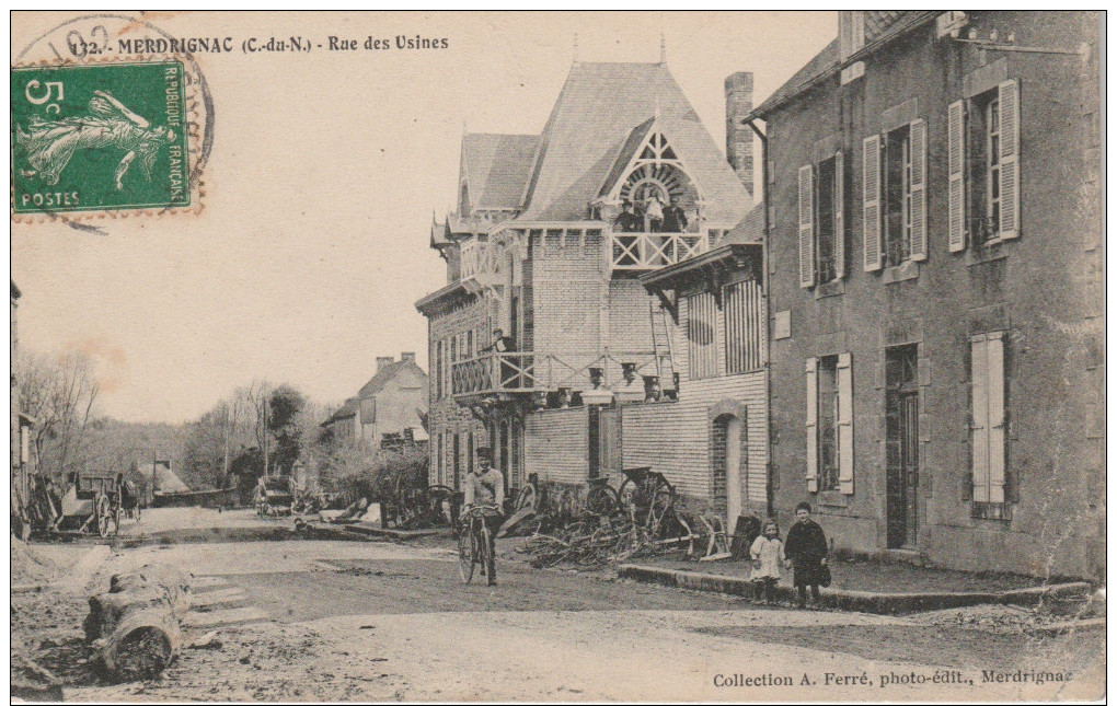 CPA De 1913. MERDRIGNAC "Côte Du Nord 22" Rue Des Usines - Autres & Non Classés