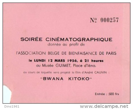 VP2761 - Ticket D'Entrée - PARIS - Soirée Cinématographique - Film D'André CAUVIN - Bwana Kitoko - Tickets - Vouchers