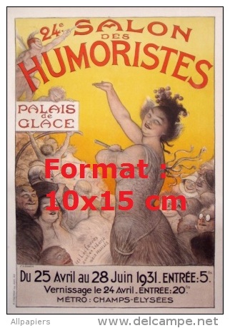 Reproduction D 'une Photographie D'une Affiche 24e Salon Des Humoristes Palais De Glace De 1931 - Autres & Non Classés