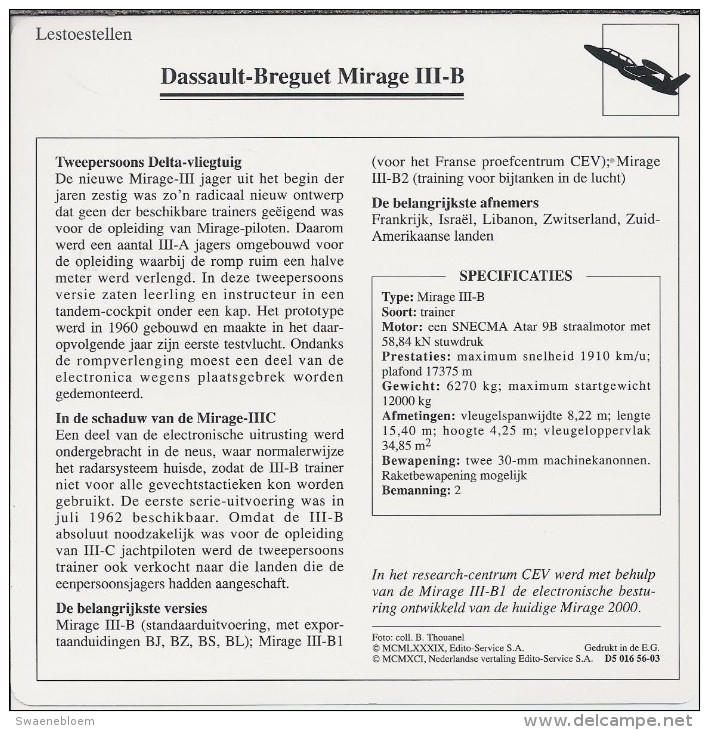 Vliegtuigen.- Lesvliegtuig. Lestoestel. Dassault-Brequet Mirage III-B - 2 Scans - Andere & Zonder Classificatie