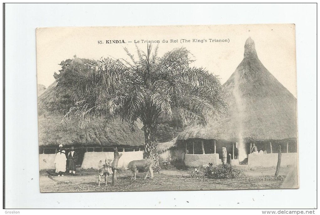 KINDIA 57 LE TRIANON DU ROI (THE KING'S TRIANON) 1907 - Guinée Française