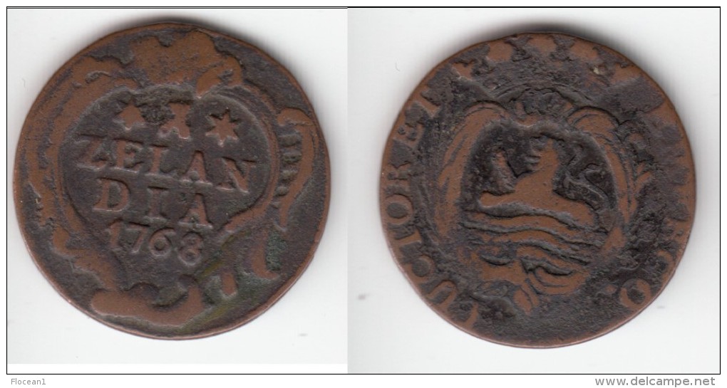 **** ZEELAND - ZEELANDIA - PAYS-BAS - NETHERLANDS - DUIT 1768 ZELANDIA **** EN ACHAT IMMEDIAT - …-1795 : Former Period