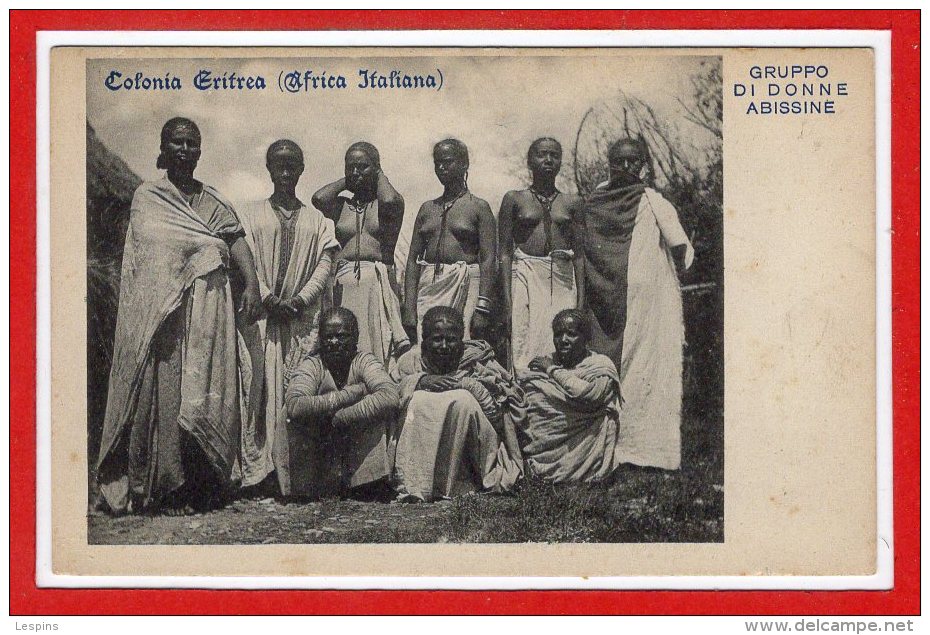 AFRIQUE -- ETTHIOPIE --  Colonia Grifrea - Africa Italiana - Gruppo Di Donne Abissine - Ethiopie