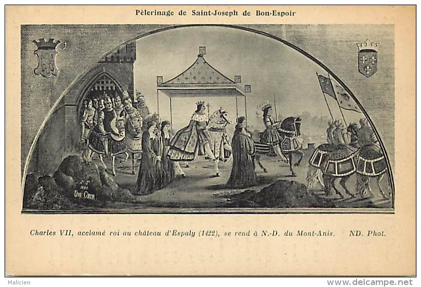 - Haute Loire -ref- A558 - Pelerinage De Saint Joseph Du Bon Espoir -  Le Roi Au Chateau D Espaly - Patois Vellave - - Le Puy En Velay