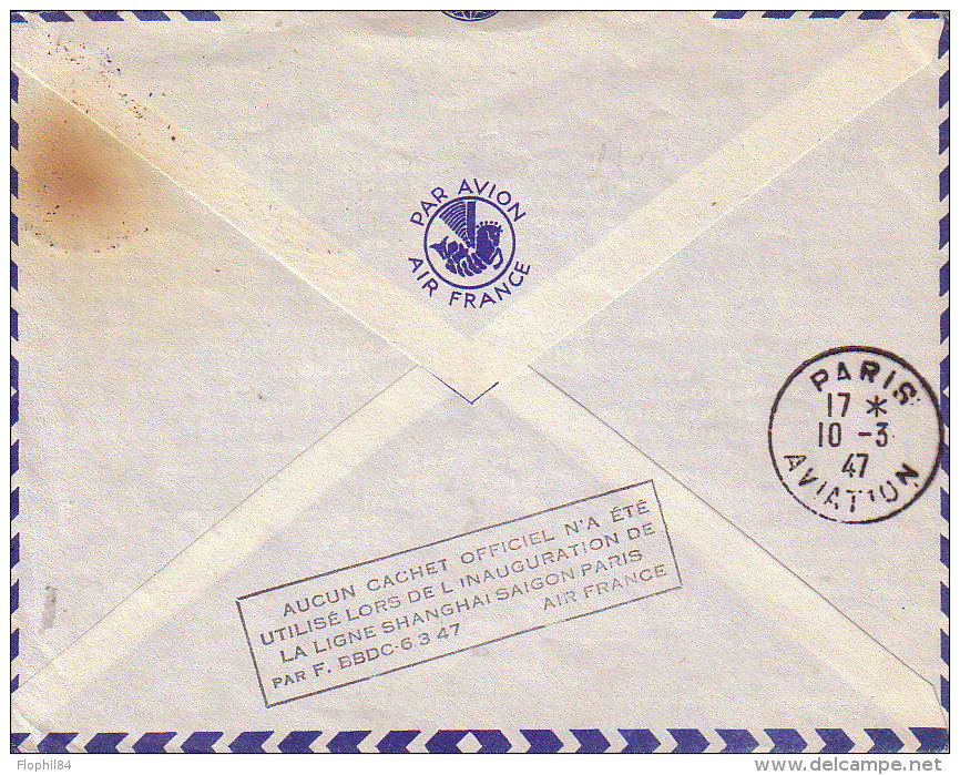 CHINE - SHANGHAI - LE 5-3-1947 - LETTRE PAR AVION POUR PARIS - VERSO CACHET SPECIAL AIR FRANCE. - 1912-1949 République