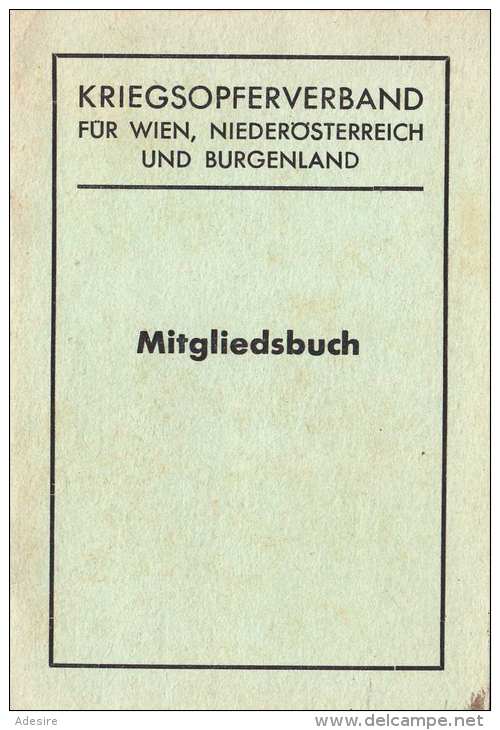 (4 Scan) Kriegsopferverband Wien, NÖ Und Burgenland - Mitgliedsbuch Ausgestellt 1945 Mit Beitragsmarken, Kleines Buch .. - Historische Dokumente