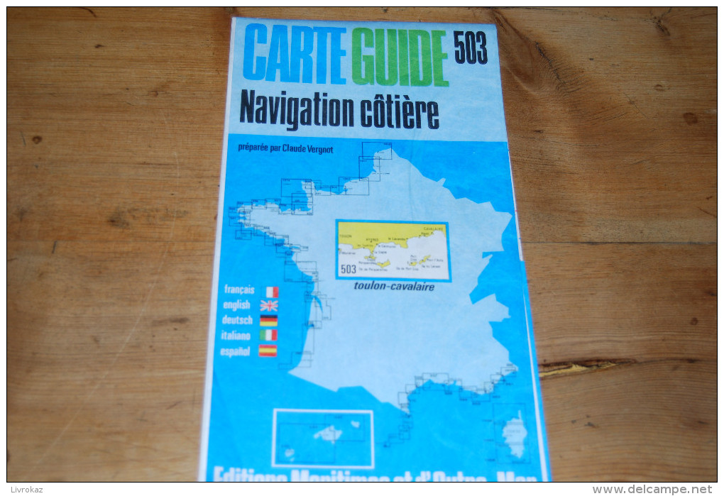 Carte Marine Carte Guide 503 De C. Vergnot, Navigation Côtière Toulon Cavalaire, Editions Maritimes Et D'Outre-mer 1975 - Zeekaarten