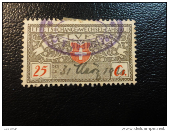 Effets De Change Wechsel 25c Fiscal Stempel Marke  Timbre Fiscal Stamp Revenue Suisse Switzerland - Steuermarken