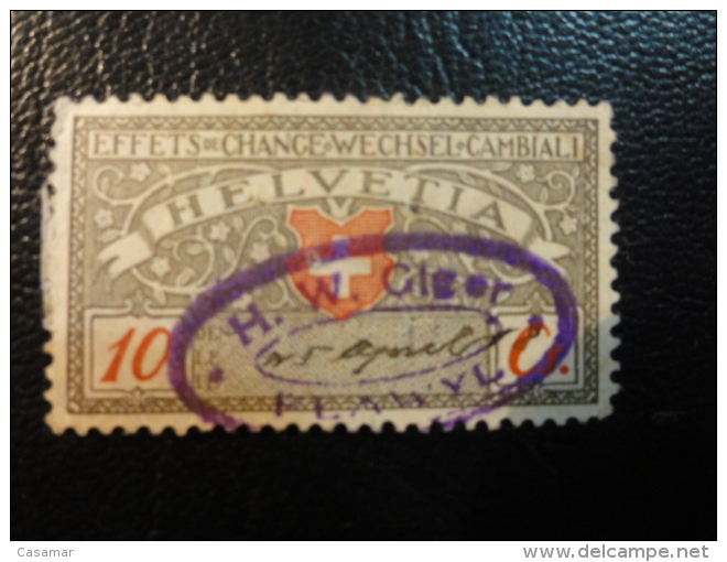 Effets De Change Wechsel 10c Fiscal Stempel Marke Timbre Fiscal Stamp Revenue Suisse Switzerland - Revenue Stamps