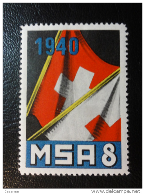 MSA 8  1940 Soldatenmarken Militar Stamp Label Poster Stamp Vignette Suisse Switzerland - Vignettes