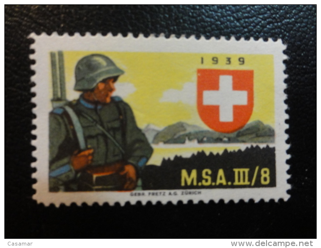 MSA III/8 1939 Soldatenmarken Militar Stamp Label Poster Stamp Vignette Suisse Switzerland - Vignetten