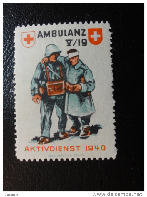 AMBULANZ 1940 RED CROSS Soldatenmarken Militar Stamp Label Poster Stamp Vignette Suisse Switzerland - Vignettes