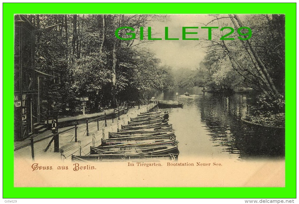 GRUSS AUS BERLIN, GERMANY - TIERGARTEN, BOOTSTATION NEUER SEE - ANIMATED  IN  1900 - UNDIVIDED BACK - - Dierentuin