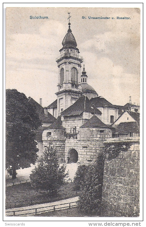 SOLOTHURN: St.Ursusmünster U. Baseltor 1912 - Autres & Non Classés