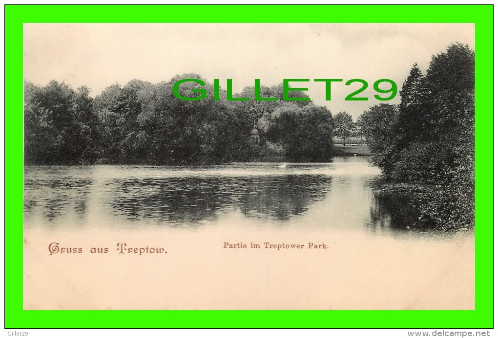 GRUSS AUS TREPTOW - PARTIE IM TREPTOWER PARK - UNDIVIDED BACK - 1900 - - Treptow