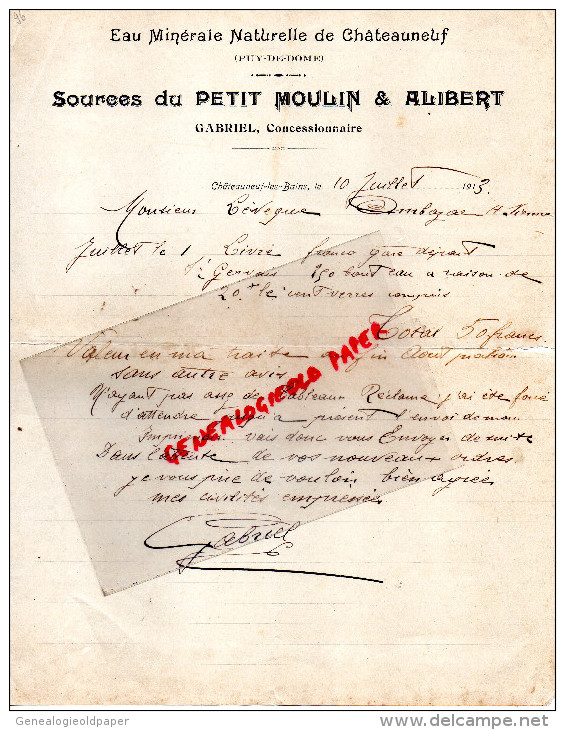 63 - CHATEAUNEUF LES BAINS- LETTRE MANUSCRITE- GABRIEL CONCESSIONNAIRE-EAU MINERALE -SOURCES DU PETIT MOULIN & ALIBERT- - 1900 – 1949