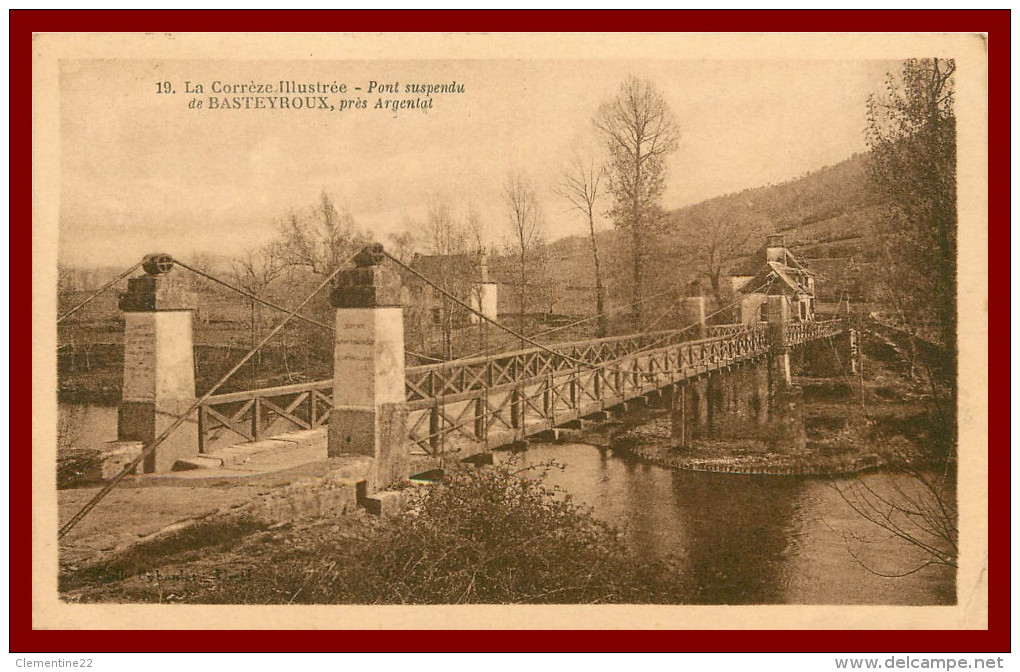 Dept 19 Le Pont Suspendu De Basteyroux Prés Argentat     (scan Recto Et Verso ) - Argentat