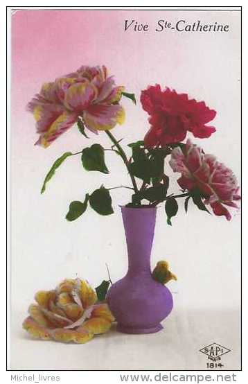 Vive Ste Catherine - 4 Fleurs Dans Un Vase Violet - Circulé En 1927 - TBE - Santa Catalina