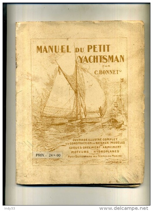 - MANUEL DU PETIT YACHTSMAN . PAR C. BONNET . PARIS . - Autres & Non Classés