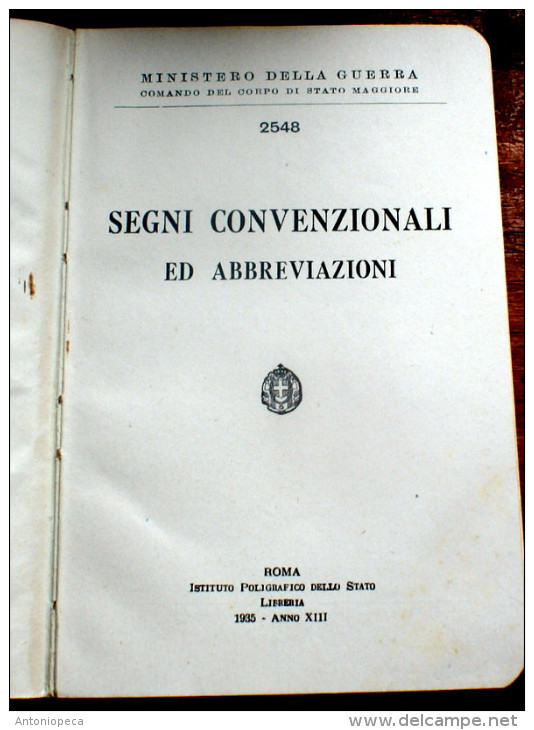 ITALIA REGNO 1939 LIBRO MILITARE "SEGNI CONVENZIONALI ED ABBREVIAZIONI" - Italienisch