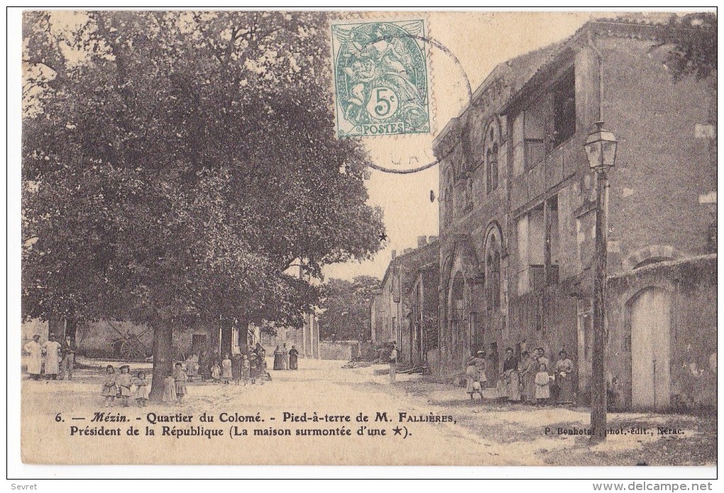 MEZIN. - Quartier Du Colomé. - Pied-à-terre De Mr FALLIERES. - Other & Unclassified