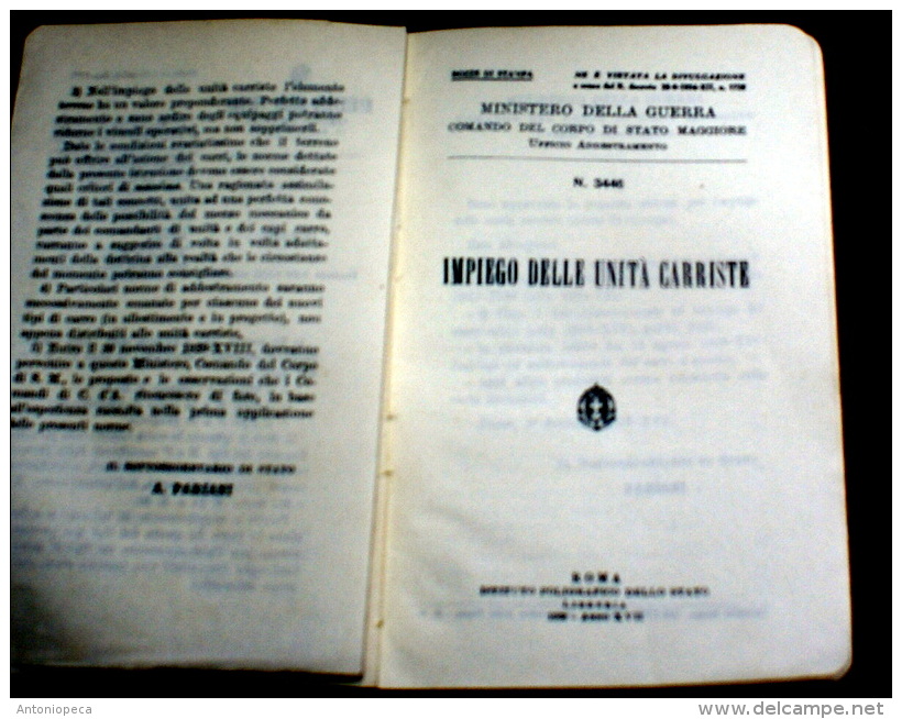 ITALIA REGNO 1938 LIBRO MILITARE "L'IMPIEGO DELLE UNITA' CARRISTE" - Italienisch