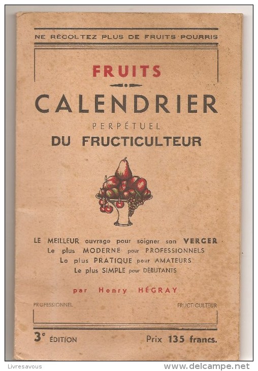 CALENDRIER PERPETUEL DU FRUCTICULTEUR&#8206; Par Henry HEGRAY 3 ème Edition Des Années 1950 - Garten