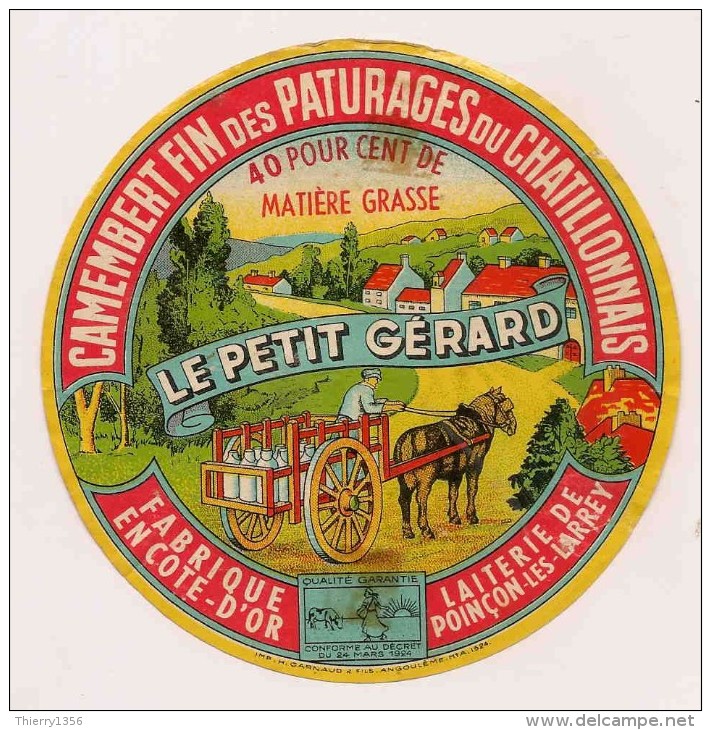 ETIQUETTE DE FROMAGE   CAMEMBERT DES PATURAGES DU CHATILLONNAIS LE PETIT GERARD COTE D OR POINCON LES LARREY - Cheese