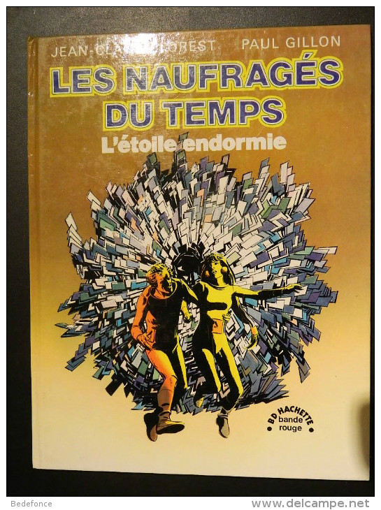 Naufragés Du Temps (les) - 1 - L'étoile Endormie -  De Forest Et Gillon - Editions Originales (langue Française)