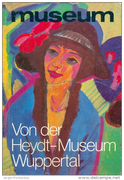 Museumsführer Von-der-Heydt-Museum Wuppertal 1979 Turmhof Elberfeld Bildnis Gerda Ernst Ludwig Kirchner Bergisches Land - Museums & Exhibitions