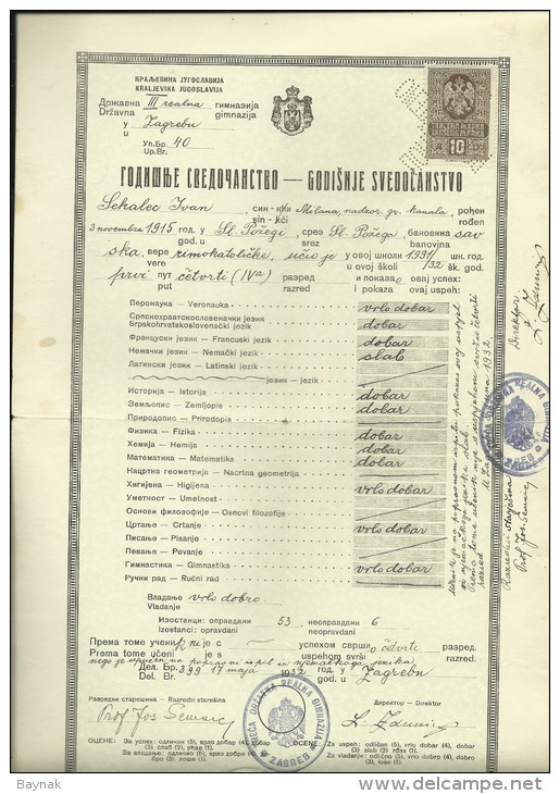 KINGDOM OF YUGOSLAVIA --  SCHOOL DIPLOMA, CERTIFICATE, GYMNASIA    1932  -- TIMBRE FISCAL, TAX STAMP - Diploma & School Reports