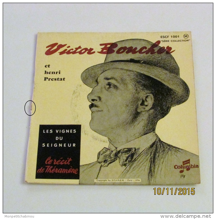 45T VICTOR BOUCHER : LES VIGNES DU SEIGNEUR - Sonstige - Franz. Chansons