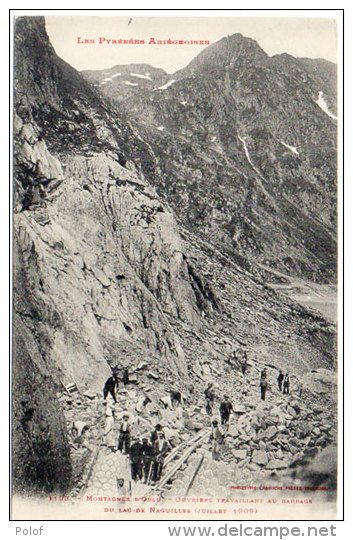 ORLU - Ouvriers Travaillant Au Barrage Du Lac De Naguilles (Juillet 1909)  (84436) - Otros & Sin Clasificación