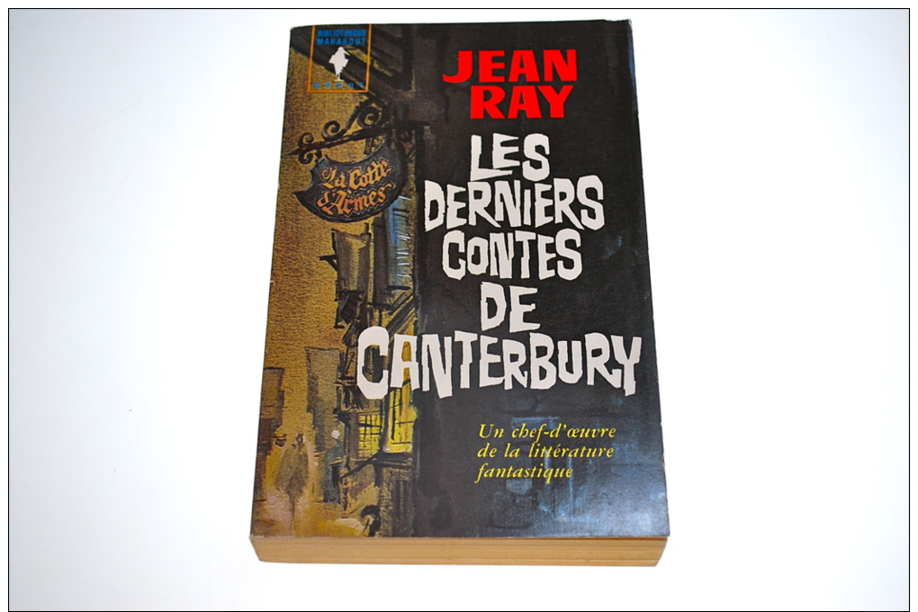 Jean RAY Les Derniers Contes De Canterbury Marabout G 166 1963 Postface D´Henri VERNES TBE - Toverachtigroman