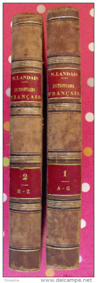 Dictionnaire Général Et Grammatical. Des Dictionnaires Français. Napoléon Landais. 1840. 2 Tomes - Dictionnaires