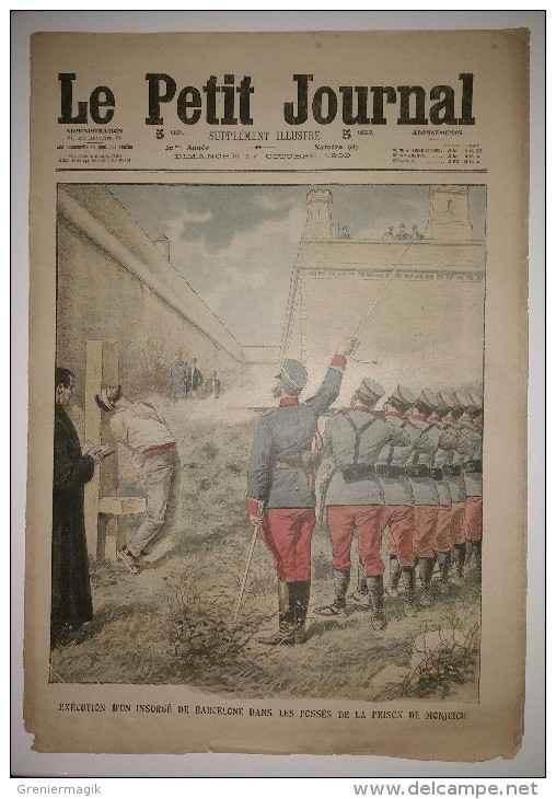 Le Petit Journal 17/10/1909 - Exécution D'un Insurgé De Barcelone ... Prison De Monjuich - Jolie Vivandière ... Maroc - Le Petit Journal