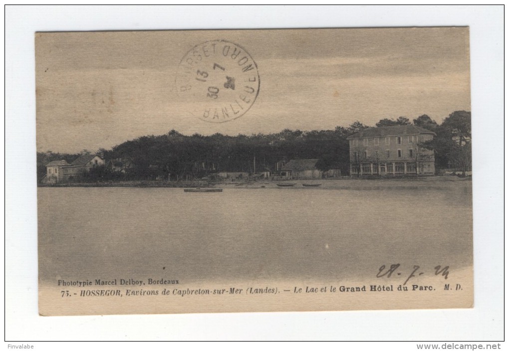 HOSSEGOR, Environs De Capbreton Sur Mer Le Lac Et La Grand Hôtel Du Parc - Hossegor