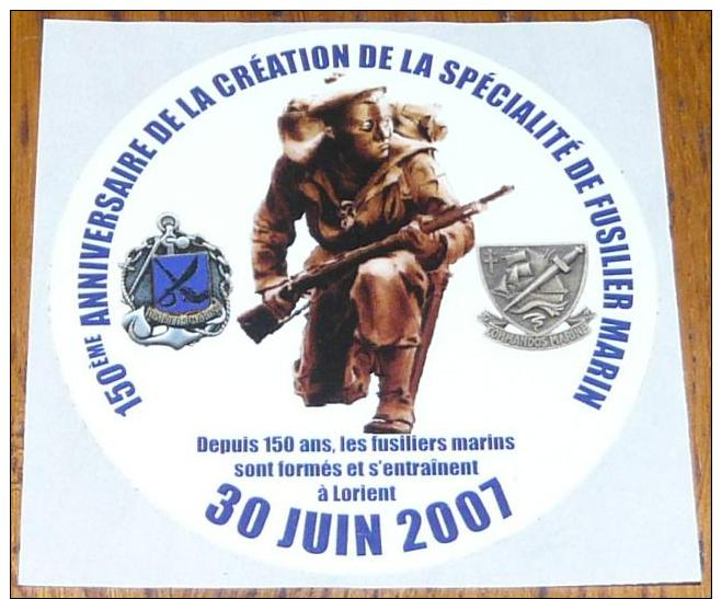 Autocollant Marine Nationale - 150è Anniversaire Fusiliers Marins 30 Juin 2007 - Autocollants