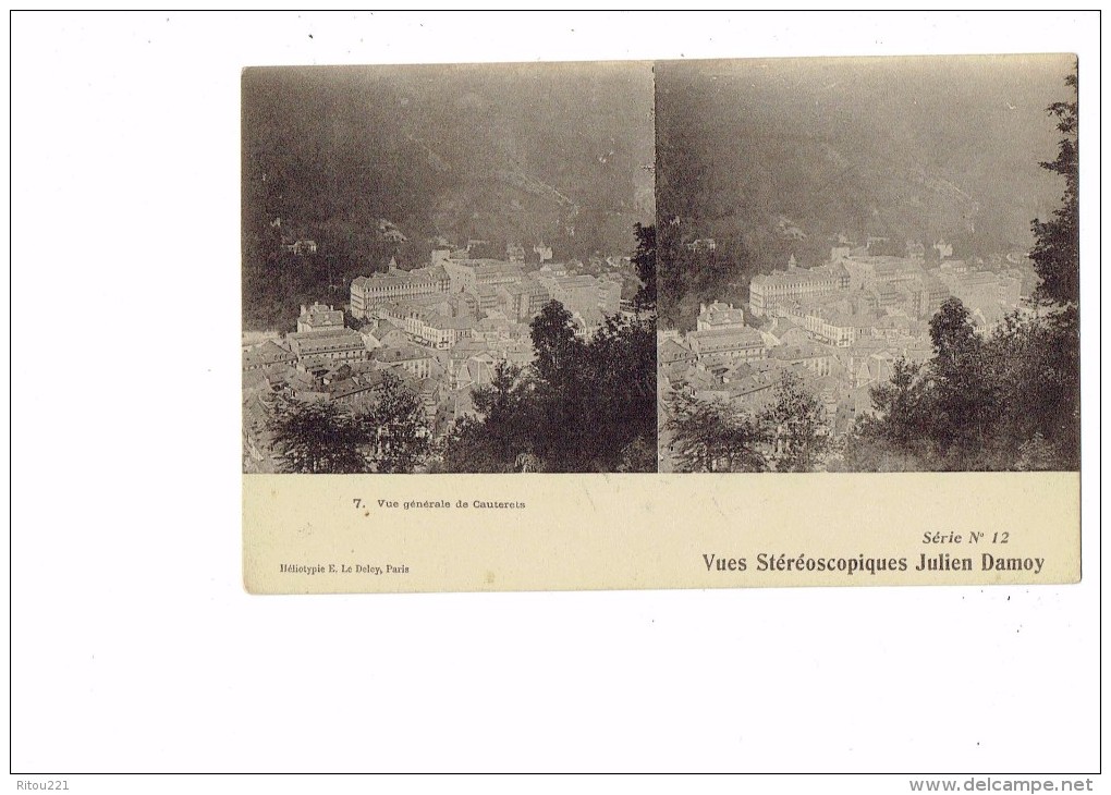 CAUTERETS - Vue Générale 7 - Vues Stéréoscopiques Julien Damoy - Série 12 -  E. LE DELEY PARIS - Stereoscope Cards