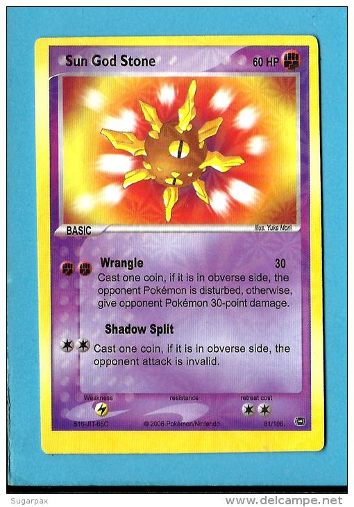 POKEMON 2006 - Sun God Stone - 60 HP - 81 / 106 - 2 SCANS - Otros & Sin Clasificación