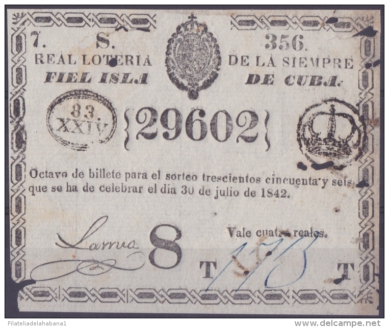 LOT.116 CUBA ESPAÑA SPAIN. 1842. COLONIAL LOTTERY. SORTEO 356. - Lottery Tickets