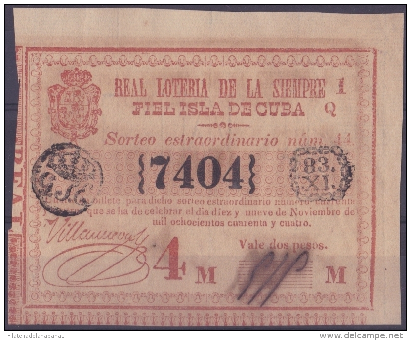 LOT.126 CUBA ESPAÑA SPAIN. 1844. EXTRAORDINARY COLONIAL LOTTERY. SORTEO 44 - Lottery Tickets