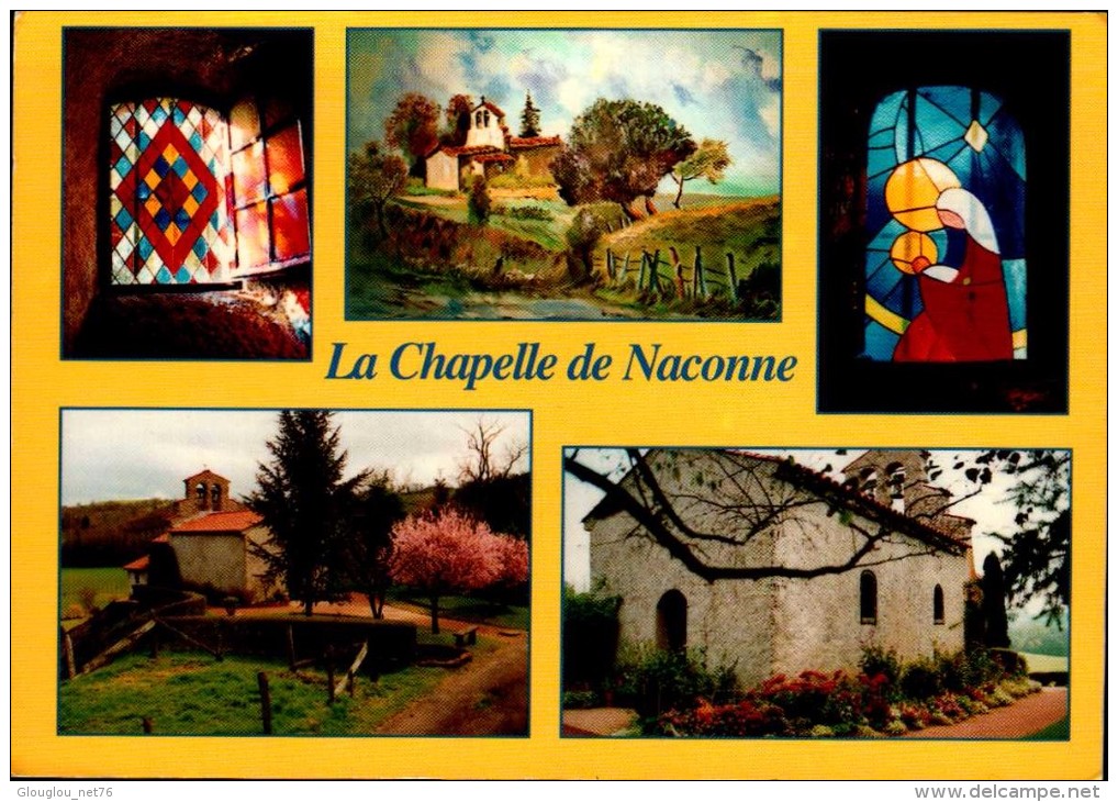 42-REGNY..LA CHAPELLE DE NACONNE...6 VUES...CPM - Andere & Zonder Classificatie