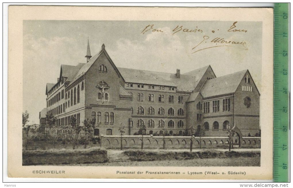 Eschweiler, Pensionat Der Franziskanerinnen 1919,  Verlag: P. Mathes, Eschweiler,  Postkarte Ohne Frankatur,  Stempel - Eschweiler
